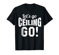 Funny Go Ceiling #1! Ceiling Fan Halloween Costume t shirt