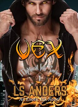 Vex: Mythical Ink Series 1: A Demon Paranormal Romance